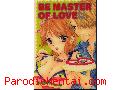 Voir Be master of love